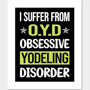 Obsessive Love Yodeling Yodel Posters and Art